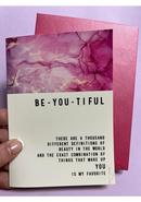 Be -you-tiful Greeting Card